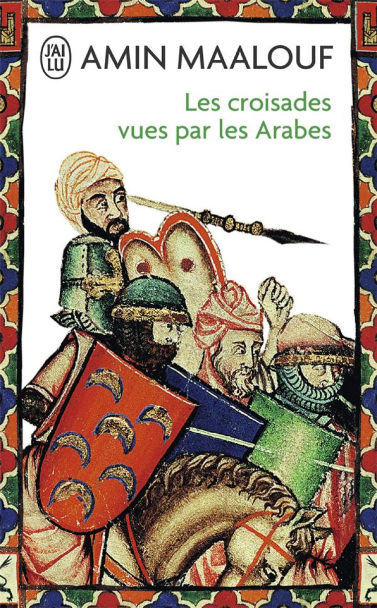 LES CROISADES VUES PAR LES ARA - MAALOUF AMIN - J'AI LU