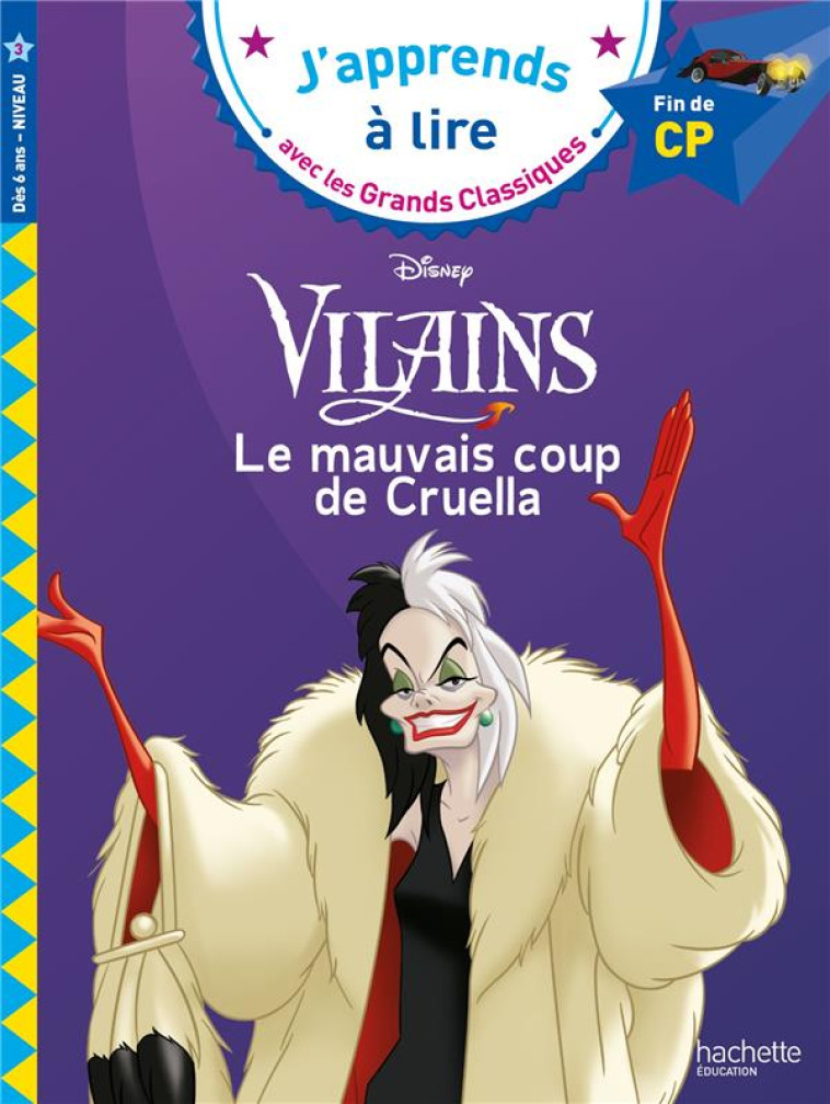 DISNEY VILAINS - CP NIVEAU 3 - - ALBERTIN ISABELLE - HACHETTE