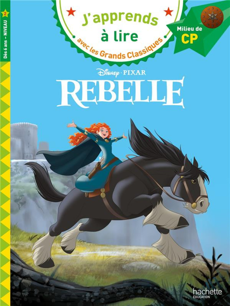 DISNEY -  CP NIVEAU 2 REBELLE - ALBERTIN ISABELLE - HACHETTE