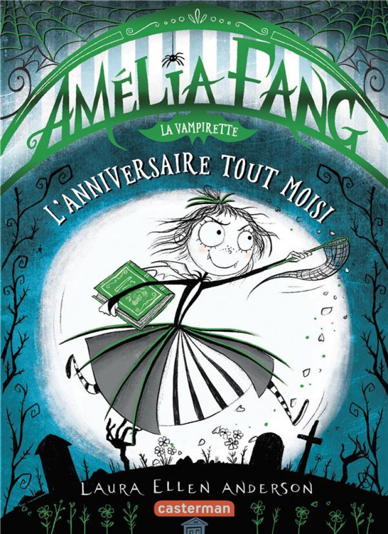 AMELIA FANG LA VAMPIRETTE - T0 - ANDERSON LAURA ELLEN - CASTERMAN