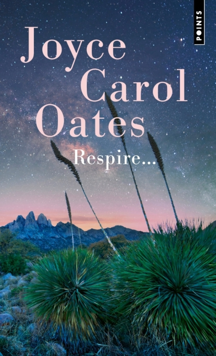 Respire... - Oates Joyce Carol - POINTS