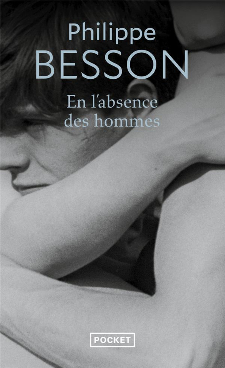 EN L-ABSENCE DES HOMMES - BESSON PHILIPPE - POCKET