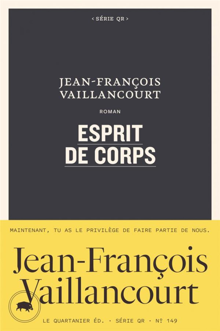 ESPRIT DE CORPS - VAILLANCOURT J-F. - QUARTANIER