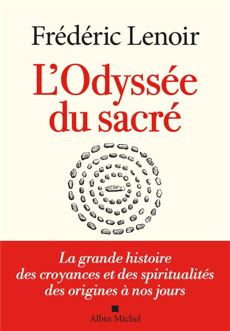 L-ODYSSEE DU SACRE - LA GRANDE - LENOIR FREDERIC - ALBIN MICHEL