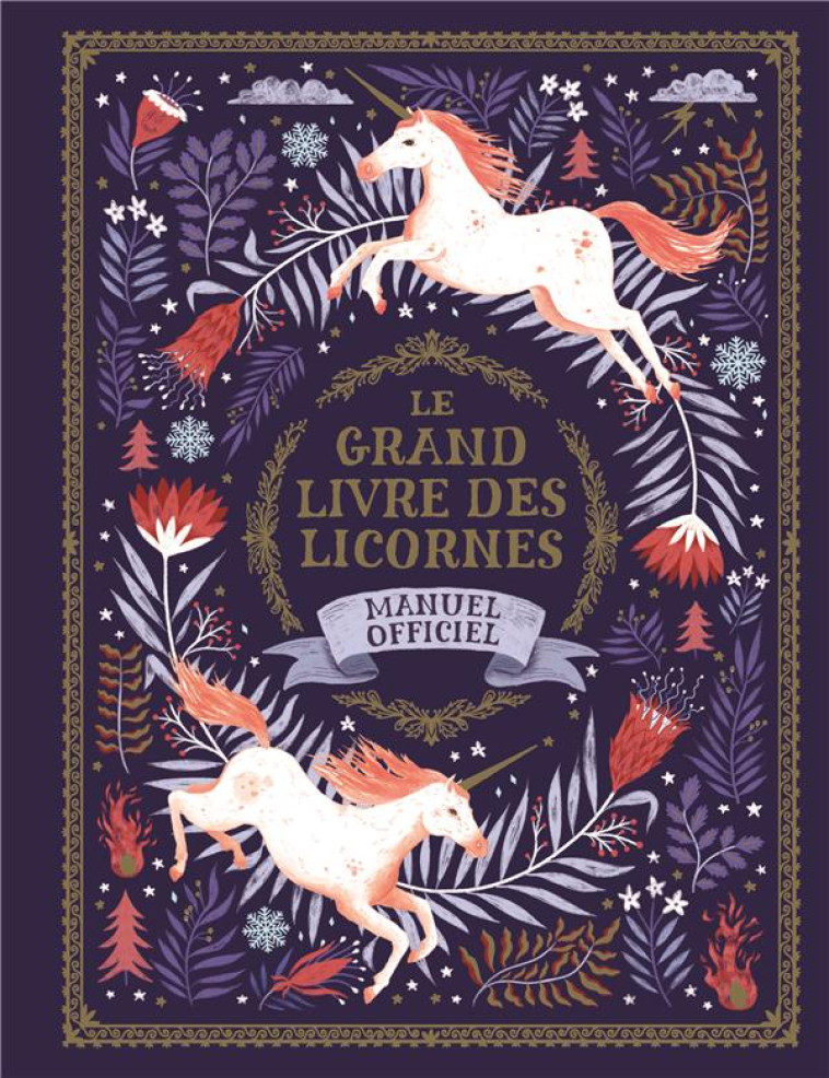 LE GRAND LIVRE DES LICORNES - - PHIPPS/GOLDHAWK - GALLIMARD