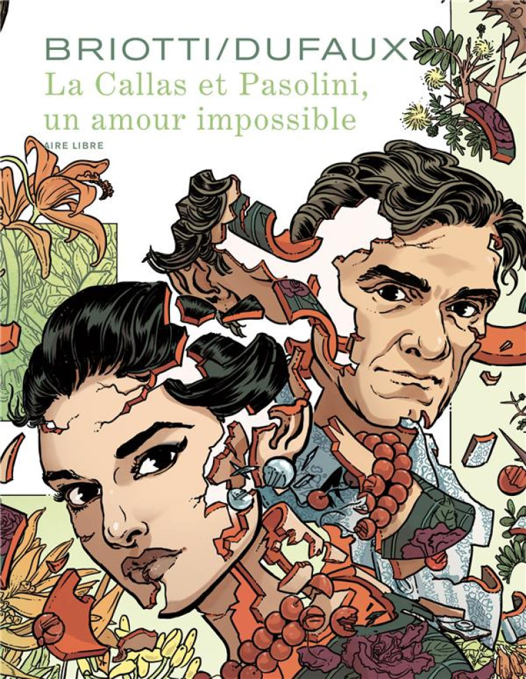 LA CALLAS ET PASOLINI, UN AMOU - DUFAUX JEAN - DUPUIS