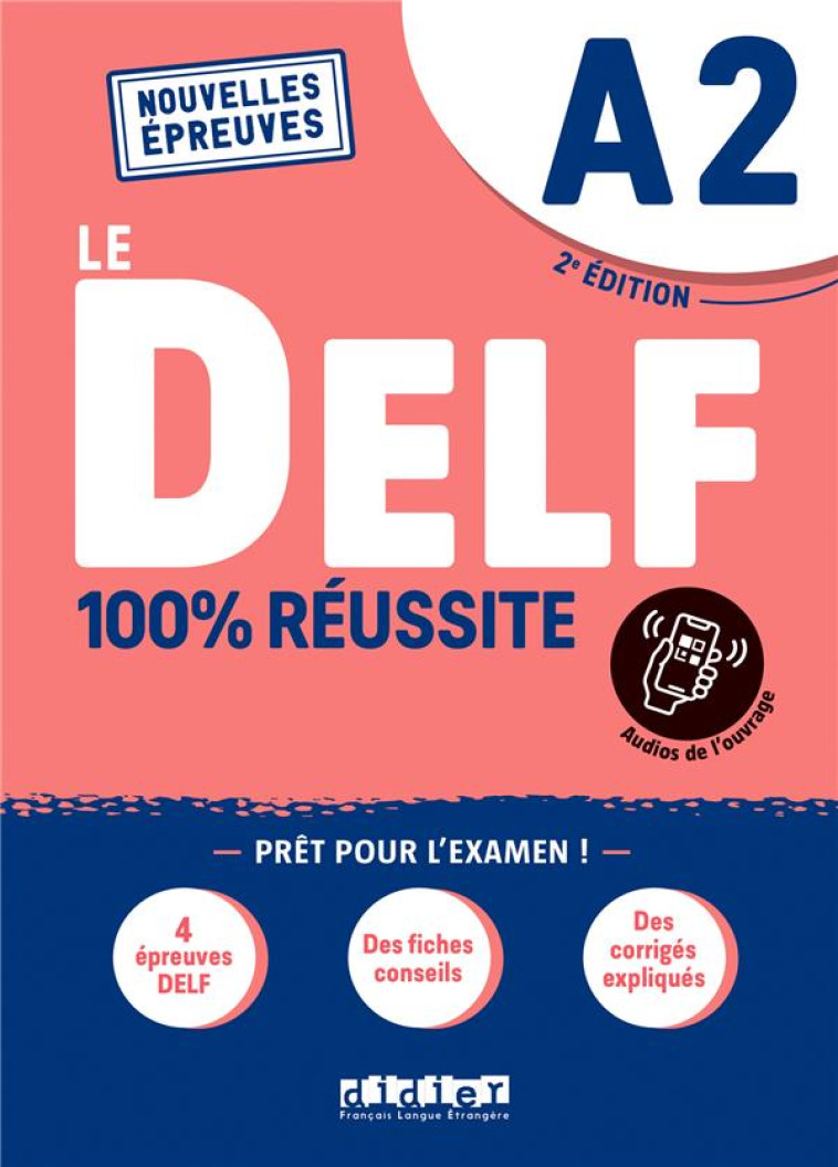 LE DELF - 100% REUSSITE : FLE  -  A2 (2E EDITION) - COLLECTIF - DIDIER