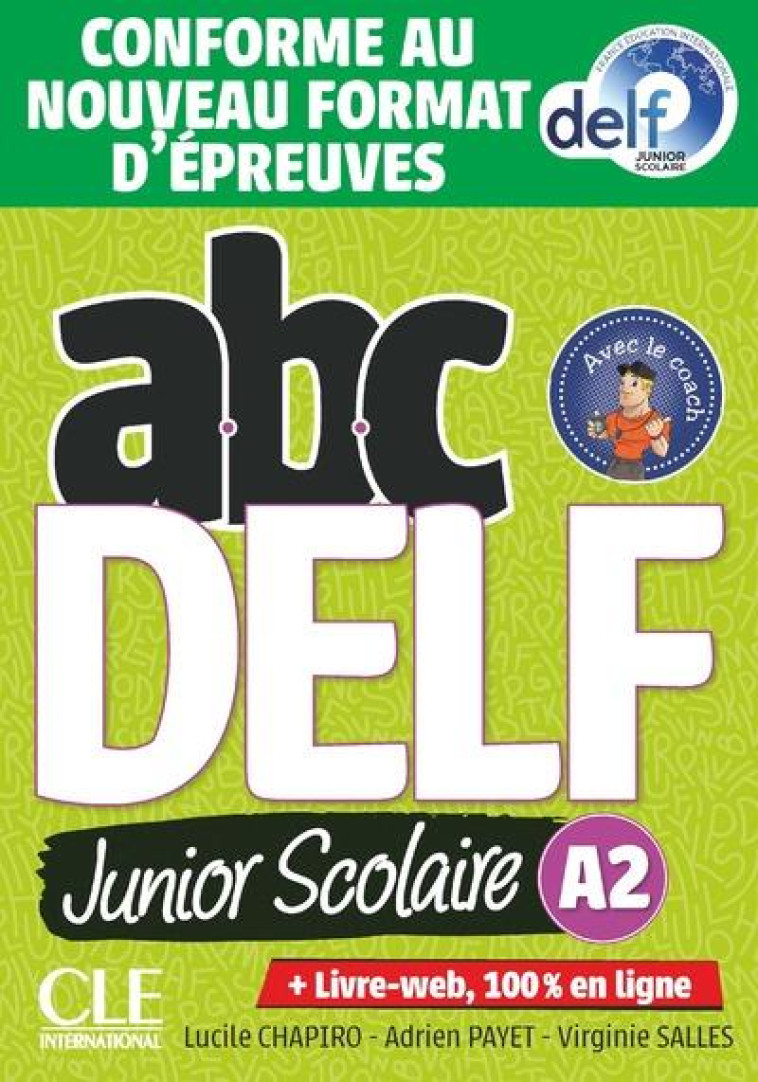 ABC DELF : FLE : JUNIOR SCOLAIRE : NIVEAU A2 + LIVRET + CD (EDITION 2022) - COLLECTIF - NC