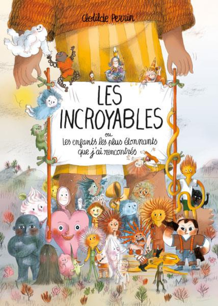 LES INCROYABLES - OU LES ENFAN - PERRIN CLOTILDE - KALEIDOSCOPE