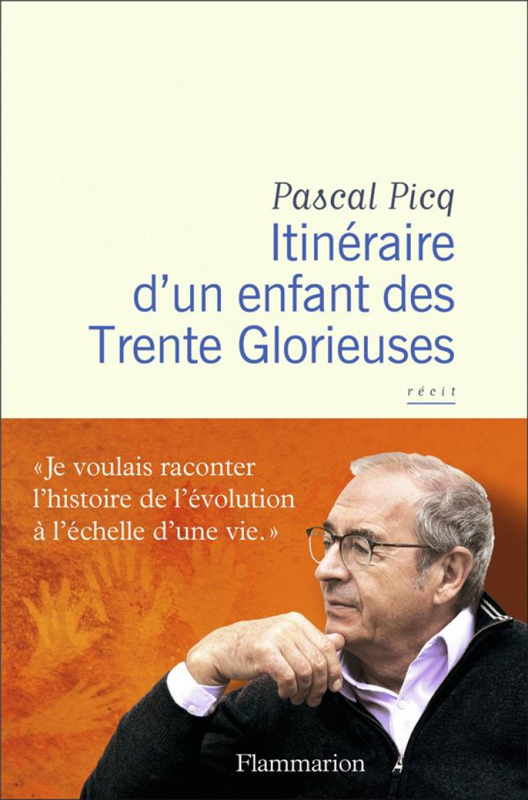 ITINERAIRE D-UN ENFANT DES TRE - PICQ PASCAL - FLAMMARION