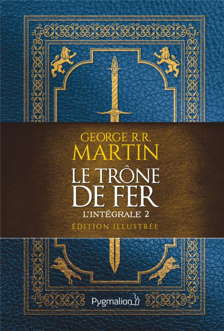 LE TRONE DE FER - EDITION ILLU - MARTIN GEORGE R.R. - FLAMMARION