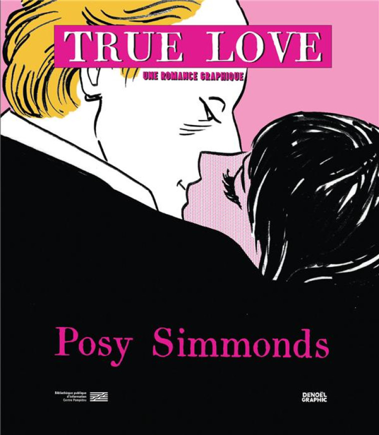 TRUE LOVE - UNE ROMANCE GRAPHI - SIMMONDS POSY - CERF