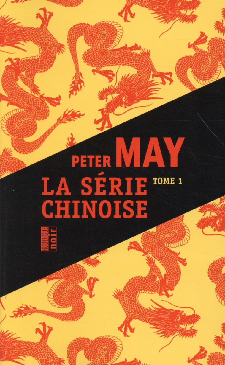 LA SERIE CHINOISE T1 - MAY PETER - Rouergue