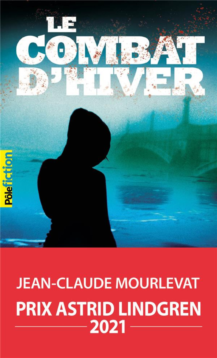 LE COMBAT D-HIVER - MOURLEVAT J-C. - GALLIMARD