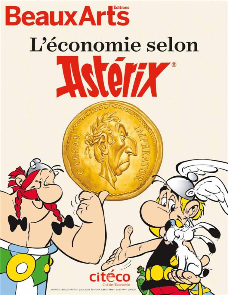 L-ECONOMIE SELON ASTERIX - A C - COLLECTIF - BEAUX ARTS MAGA