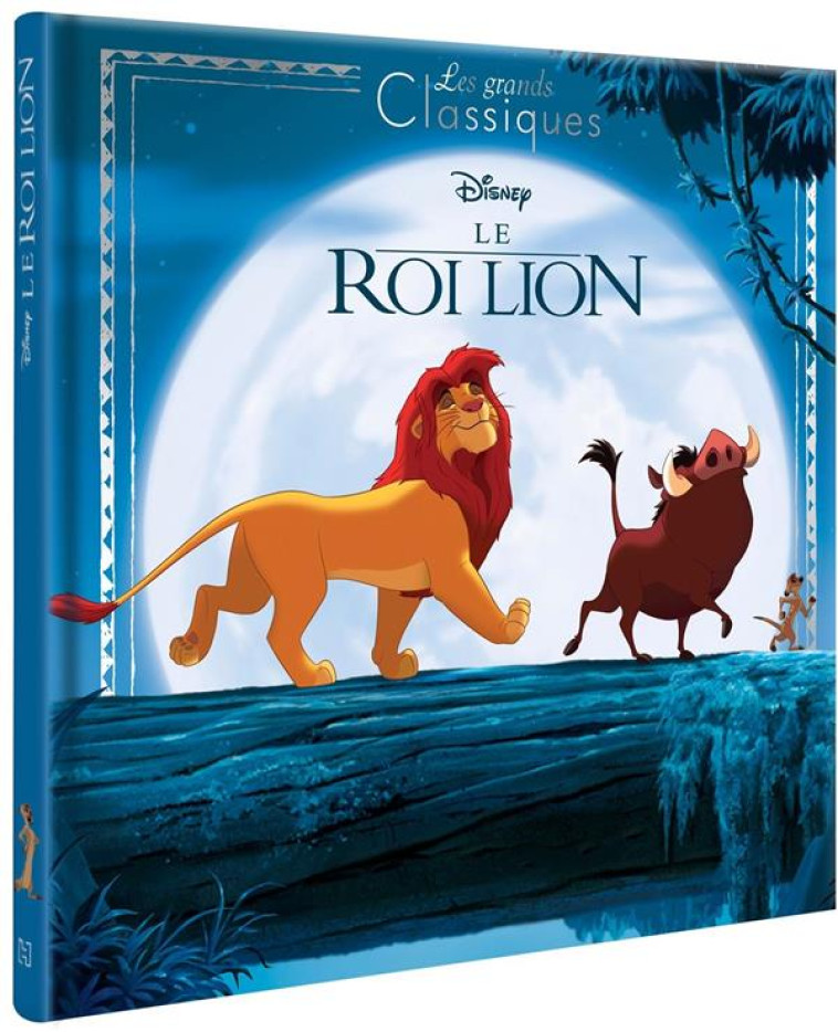 LE ROI LION - LES GRANDS CLASS - COLLECTIF - HACHETTE