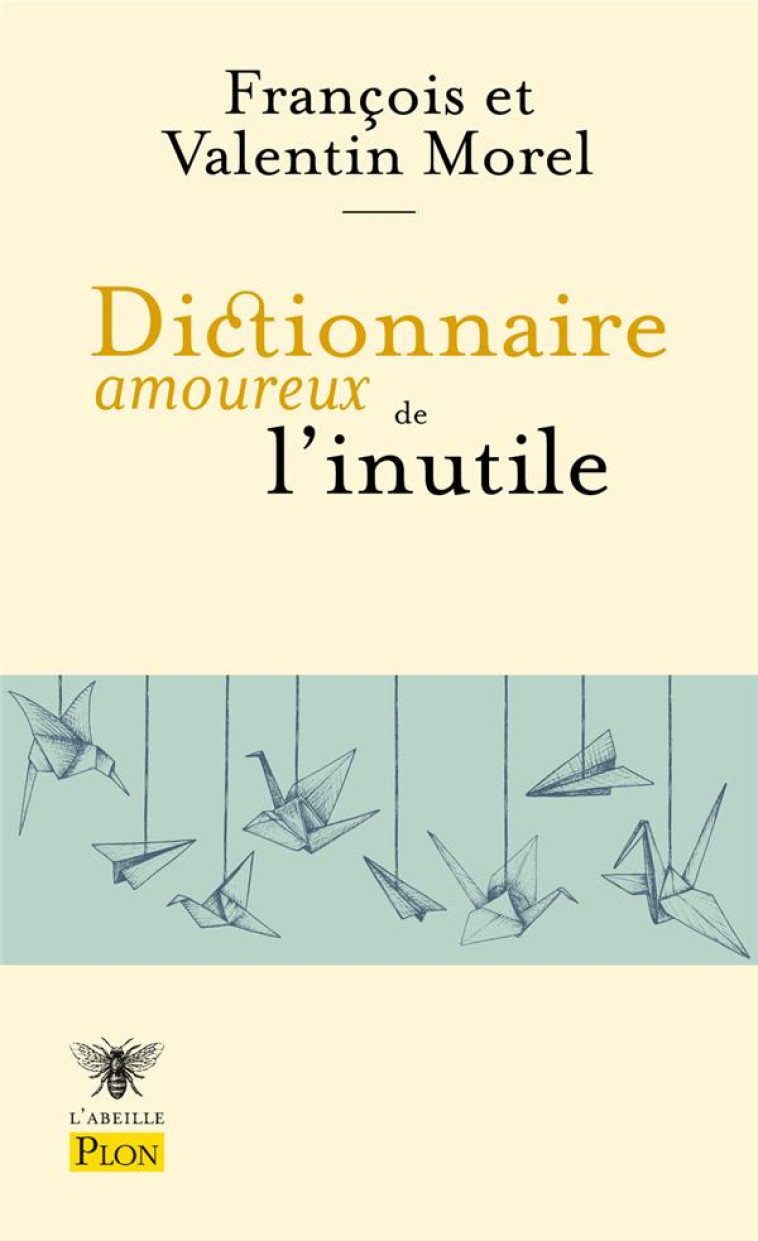 DICTIONNAIRE AMOUREUX DE L-INU - MOREL - PLON