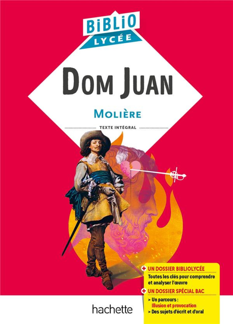 BIBLIOLYCEE - DOM JUAN, MOLIER - MOLIERE (POQUELIN DI - HACHETTE