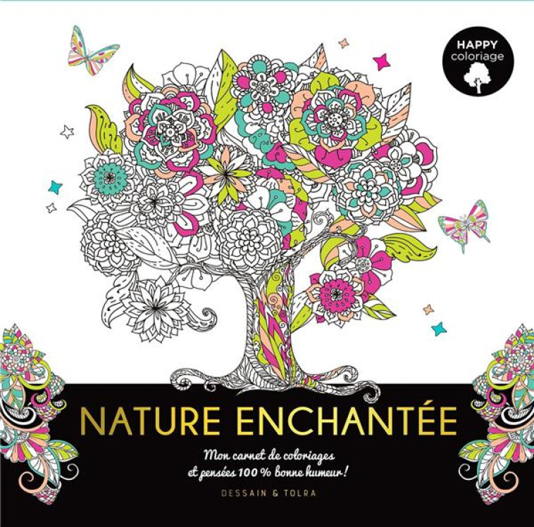 HAPPY COLORIAGE NATURE ENCHANT - XXX - PU SEPTENTRION