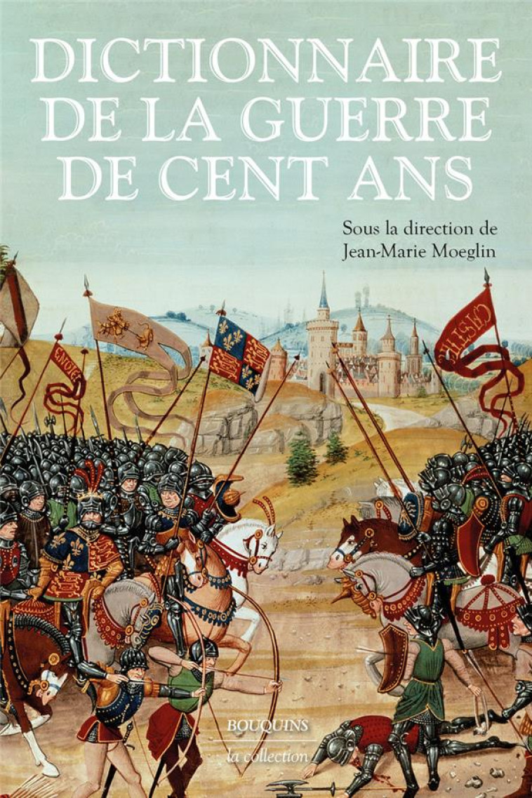 DICTIONNAIRE DE LA GUERRE DE C - MOEGLIN JEAN-MARIE - BOUQUINS