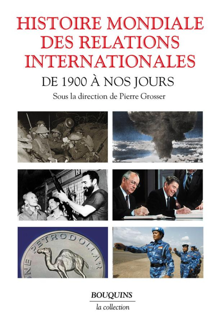 HISTOIRE MONDIALE DES RELATION - GROSSER PIERRE - BOUQUINS