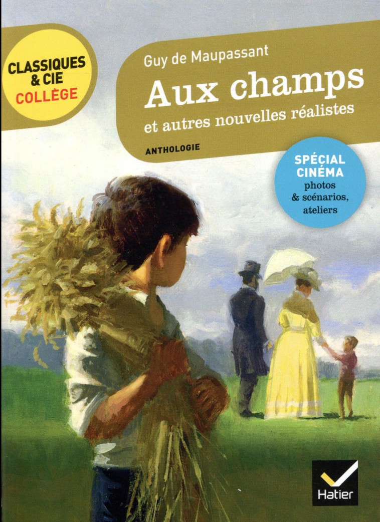 AUX CHAMPS ET AUTRES NOUVELLES - MAUPASSANT/DAUGE - Hatier