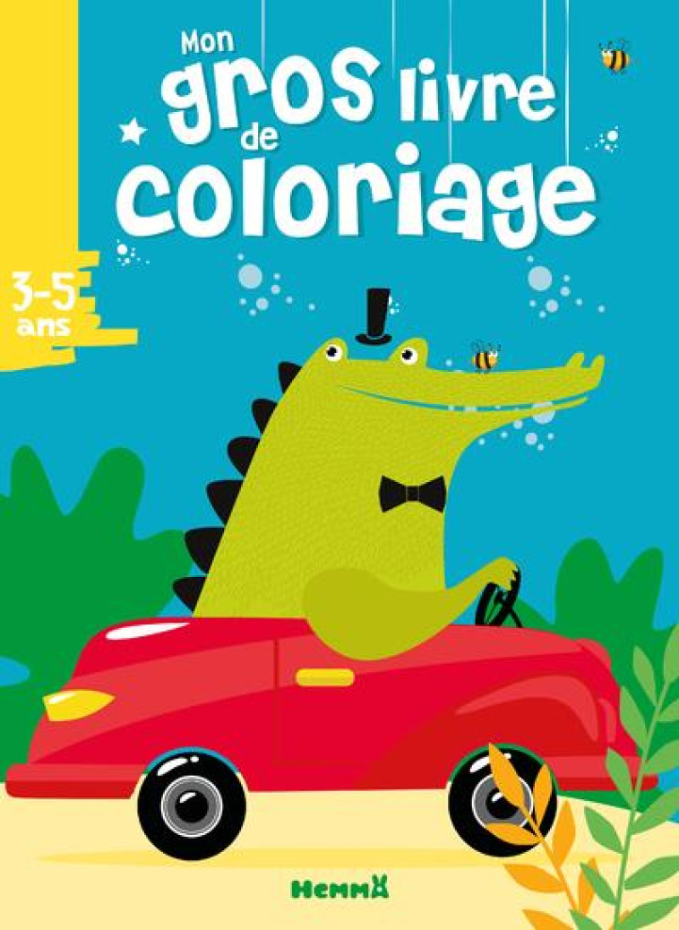 MON GROS LIVRE DE COLORIAGE (C - COLLECTIF - HEMMA