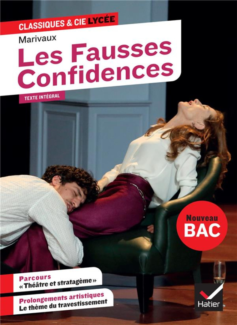 LES FAUSSES CONFIDENCES (BAC 2 - CURIAL/MARIVAUX - HATIER SCOLAIRE