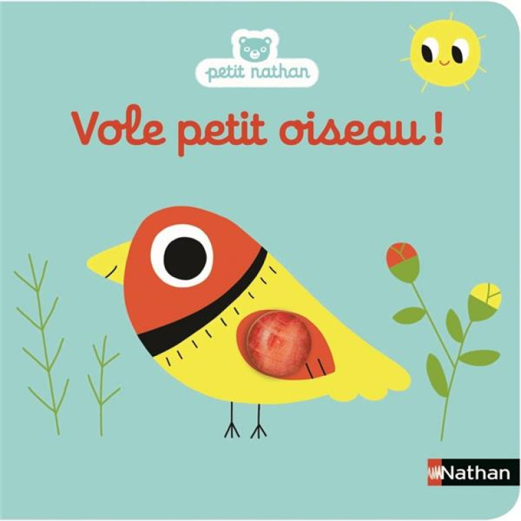 VOLE  PETIT OISEAU ! - BILLET MARION - Nathan Jeunesse