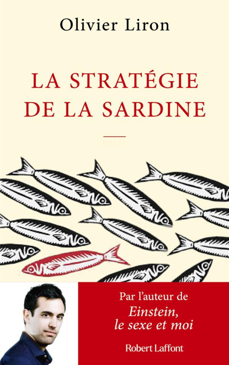 LA STRATEGIE DE LA SARDINE - LIRON, OLIVIER - ROBERT LAFFONT