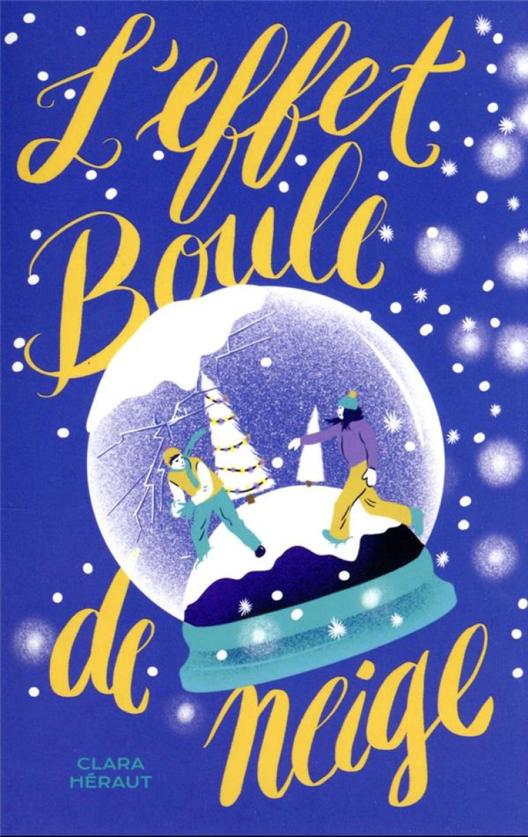 L'EFFET BOULE DE NEIGE - HERAUT, CLARA - HACHETTE