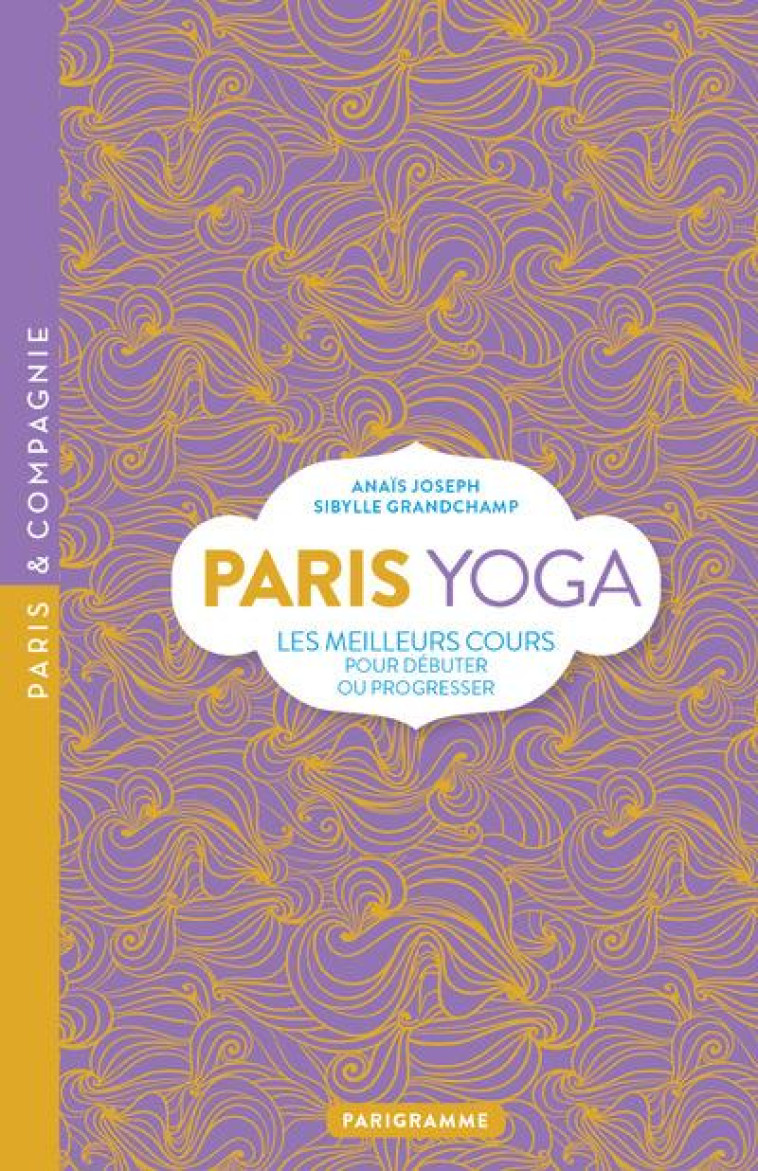 PARIS YOGA - GRANDCHAMP/JOSEPH - PARIGRAMME