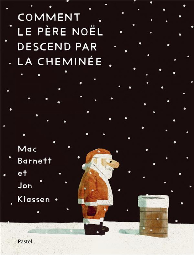 COMMENT LE PERE NOEL DESCEND P - KLASSEN/BARNETT - EDL