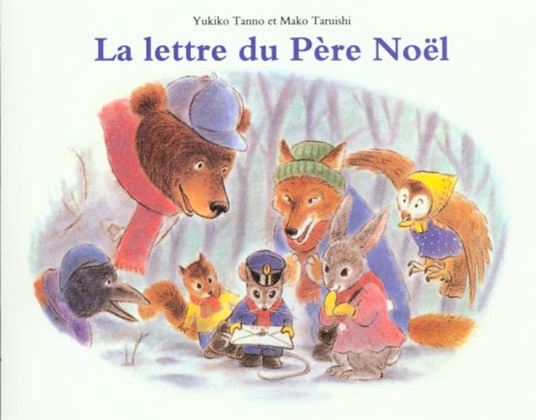 LETTRE DU PERE NOEL (LA) - TARUISHI/TANNO - EDL