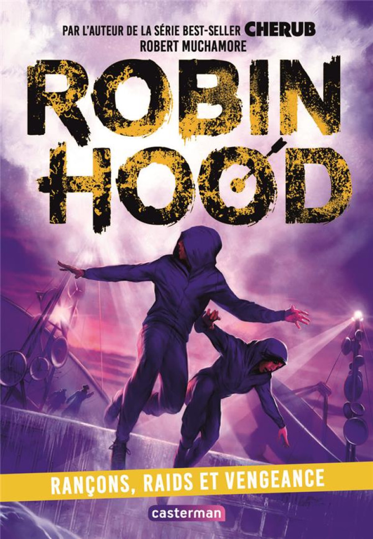 ROBIN HOOD - VOL05 - RANCONS, - MUCHAMORE ROBERT - CASTERMAN