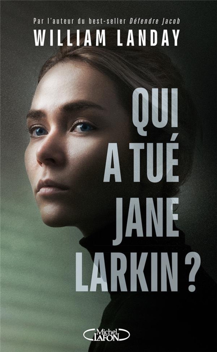 QUI A TUE JANE LARKIN ? - LANDAY WILLIAM - MICHEL LAFON