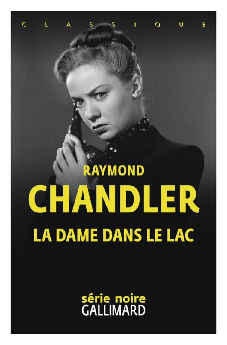 LA DAME DANS LE LAC - UNE ENQU - CHANDLER RAYMOND - GALLIMARD