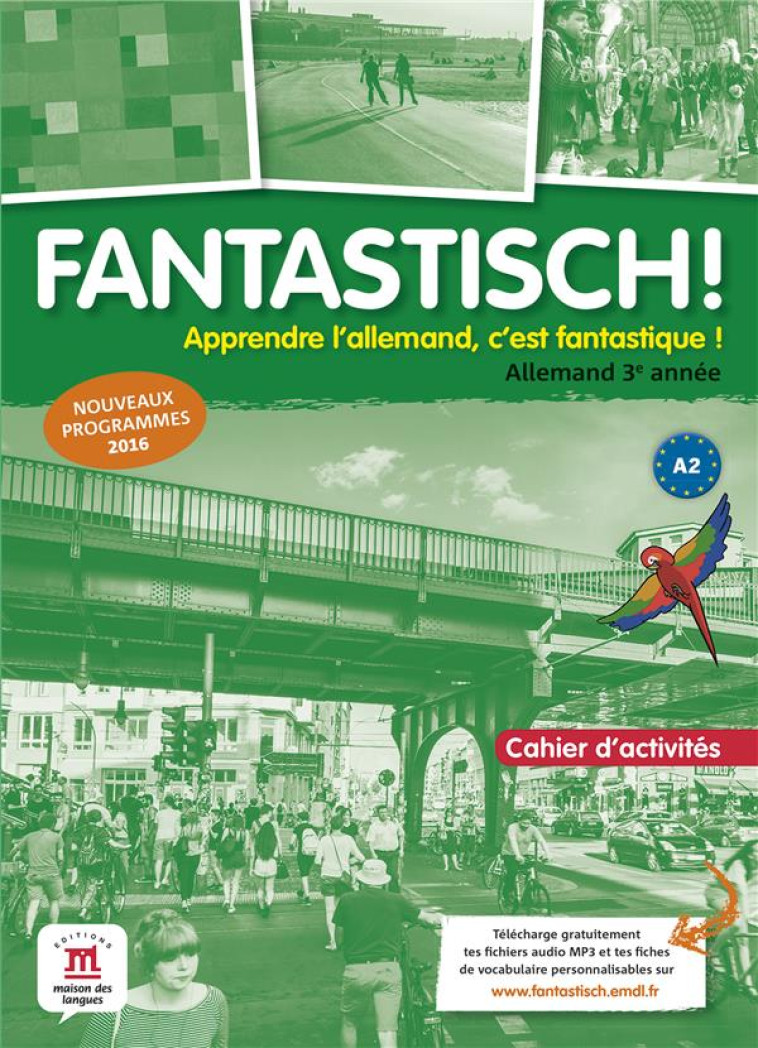 FANTASTISCH! 3 - CAHIER D-ACTI - COLLECTIF - Editions Maison des langues