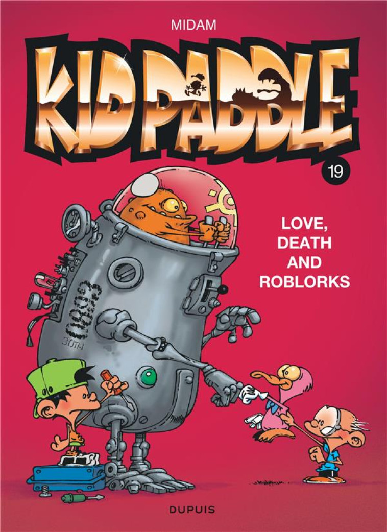 KID PADDLE - TOME 19 - LOVE, D - MIDAM - DUPUIS