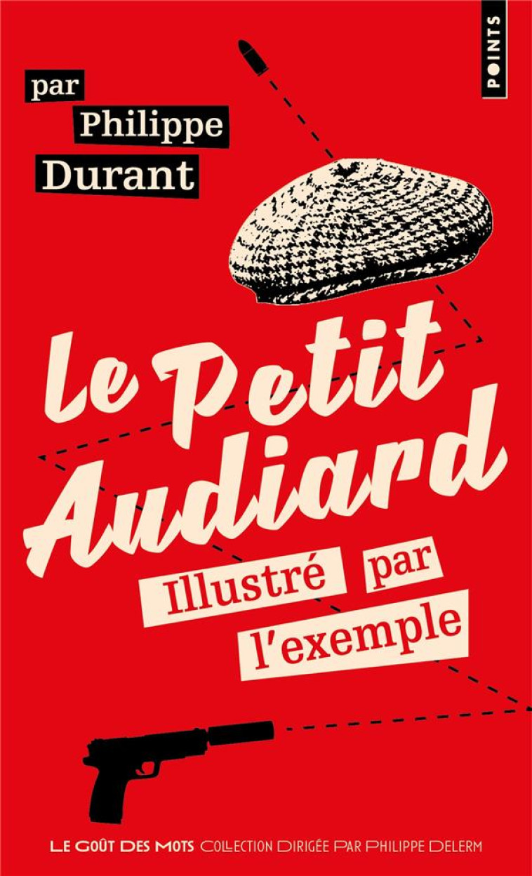 LE PETIT AUDIARD ILLUSTRE PAR - DURANT PHILIPPE - POINTS