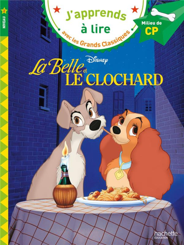 LA BELLE ET LE CLOCHARD CP NIV - ALBERTIN ISABELLE - HACHETTE