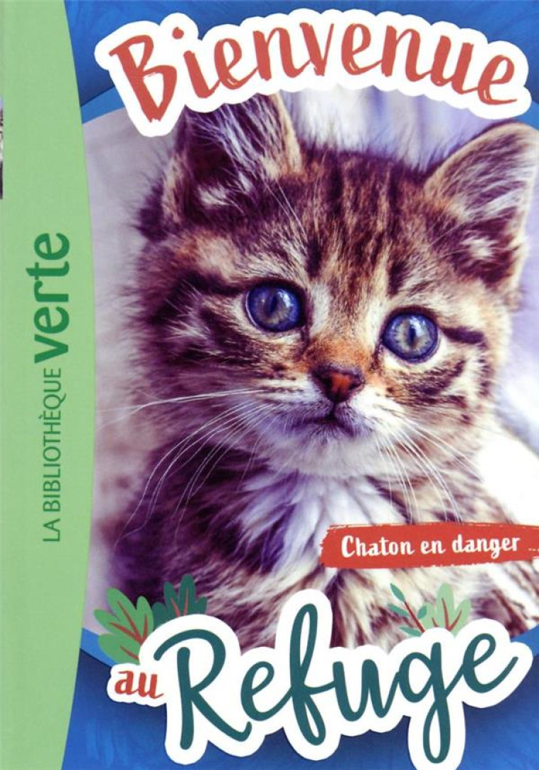 BIENVENUE AU REFUGE - T01 - BI - LIVRE HACHETTE - HACHETTE