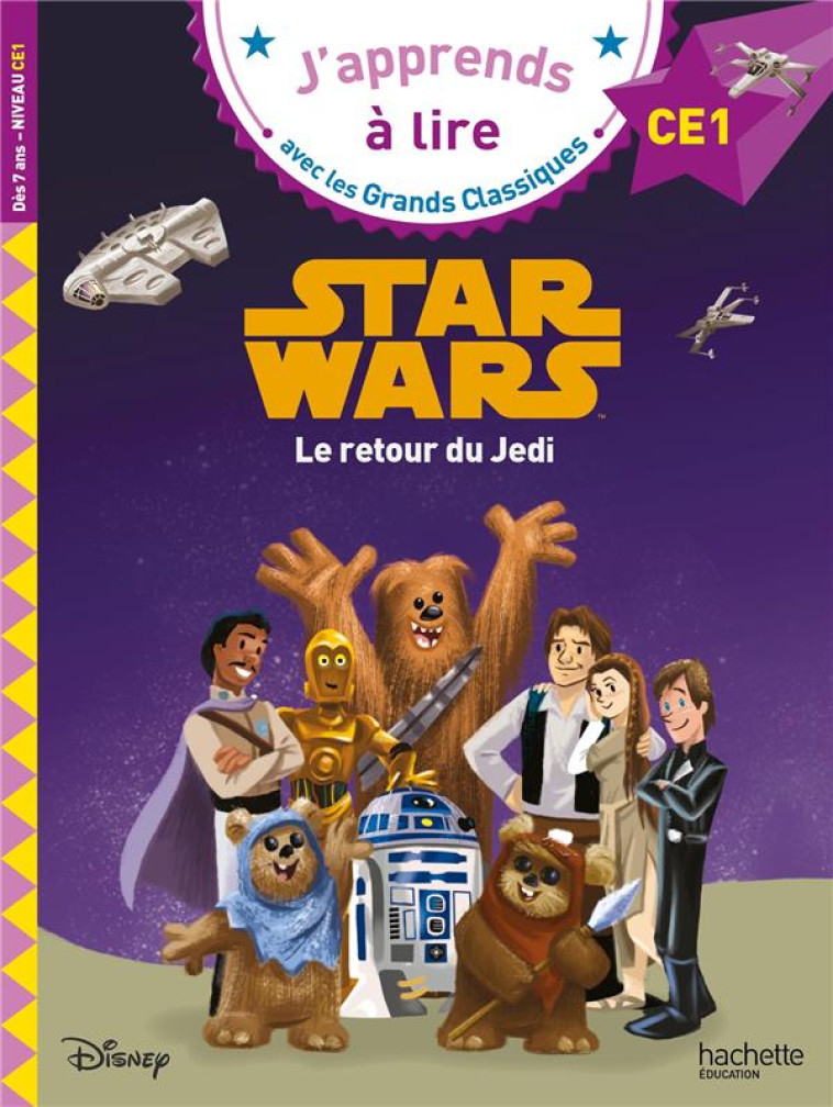 DISNEY -  CE1 STAR WARS LE RET - ALBERTIN ISABELLE - HACHETTE