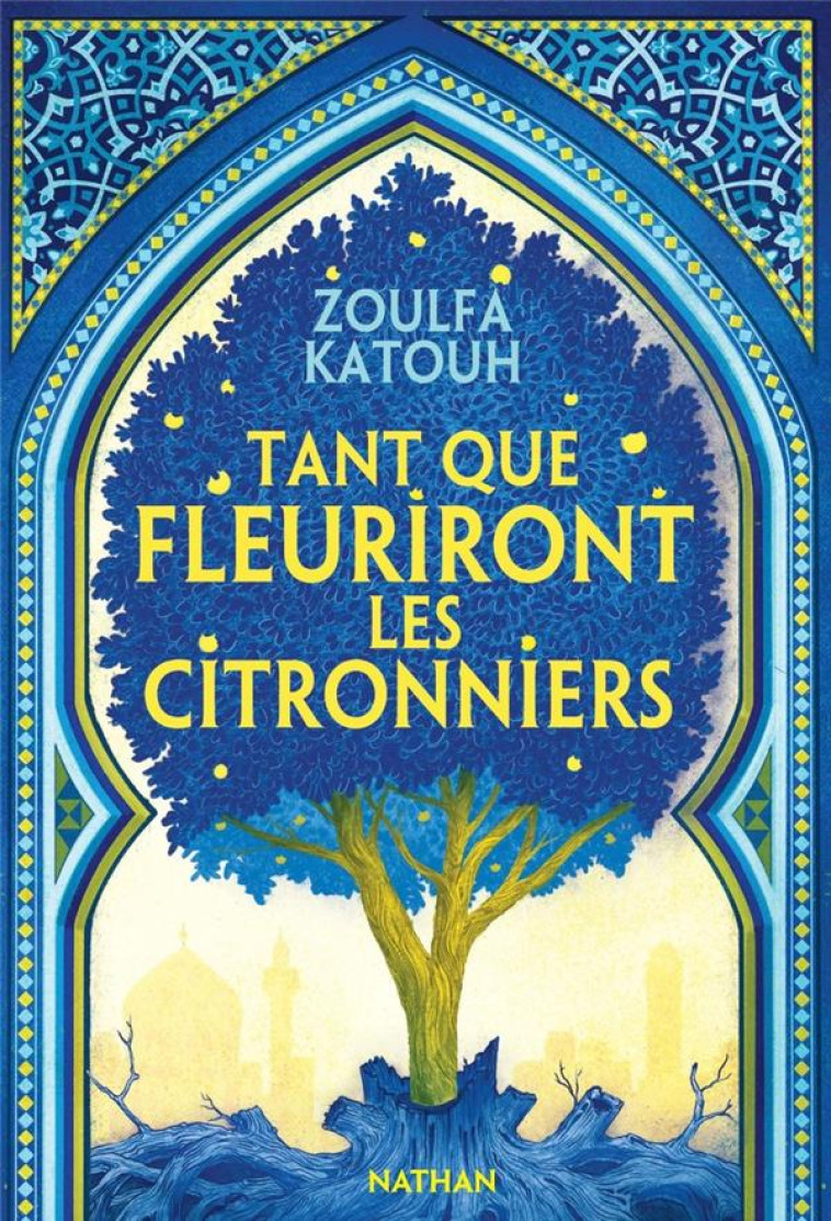 TANT QUE FLEURIRONT LES CITRONNIERS - KATOUH, ZOULFA - CLE INTERNAT