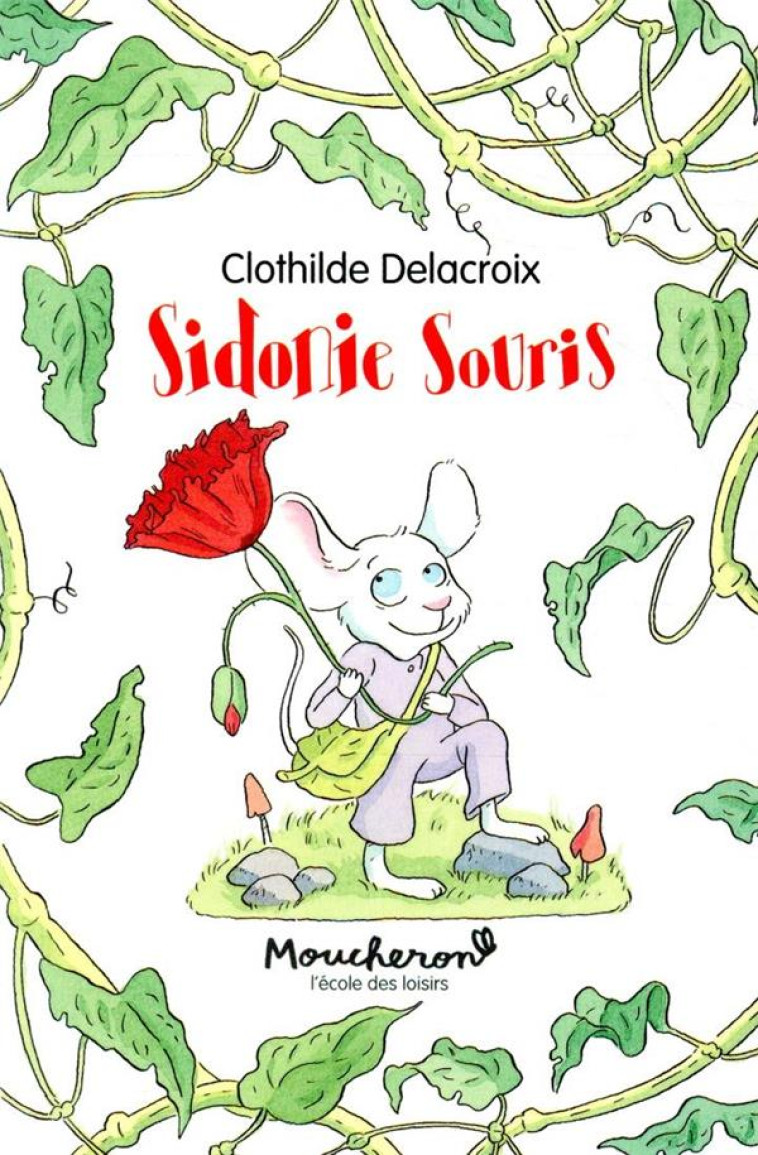 SIDONIE SOURIS - DELACROIX CLOTHILDE - EDL