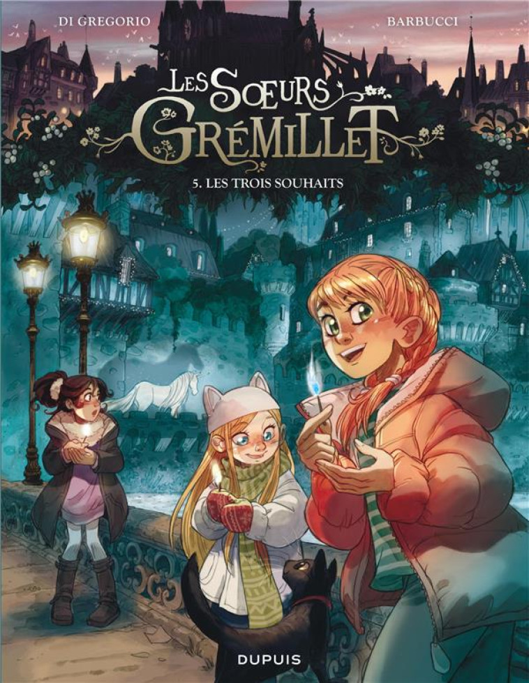 LES SOEURS GREMILLET - TOME 5 - DI GREGORIO GIOVANNI - DUPUIS