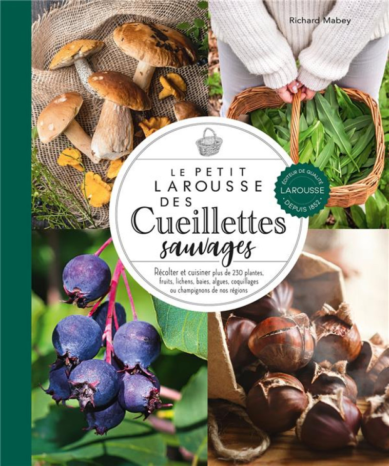 PETIT LAROUSSE DES CUEILLETTES - MABEY RICHARD - LAROUSSE