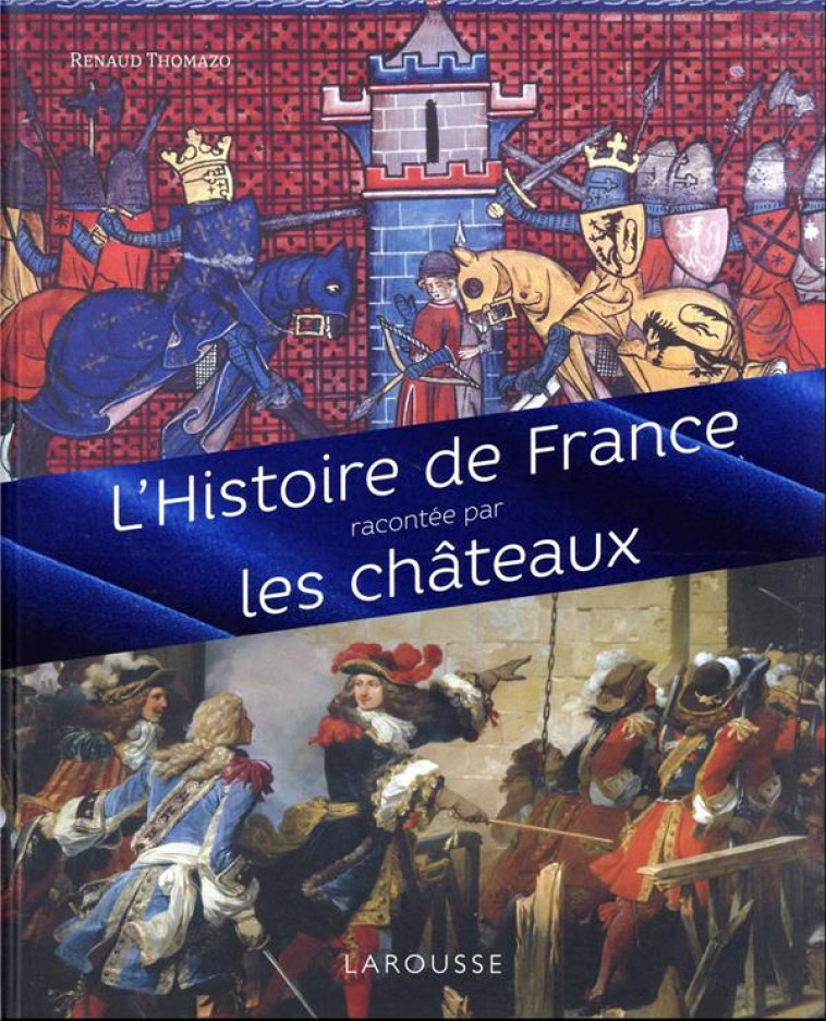 L-HISTOIRE DE FRANCE RACONTEE - THOMAZO RENAUD - LAROUSSE