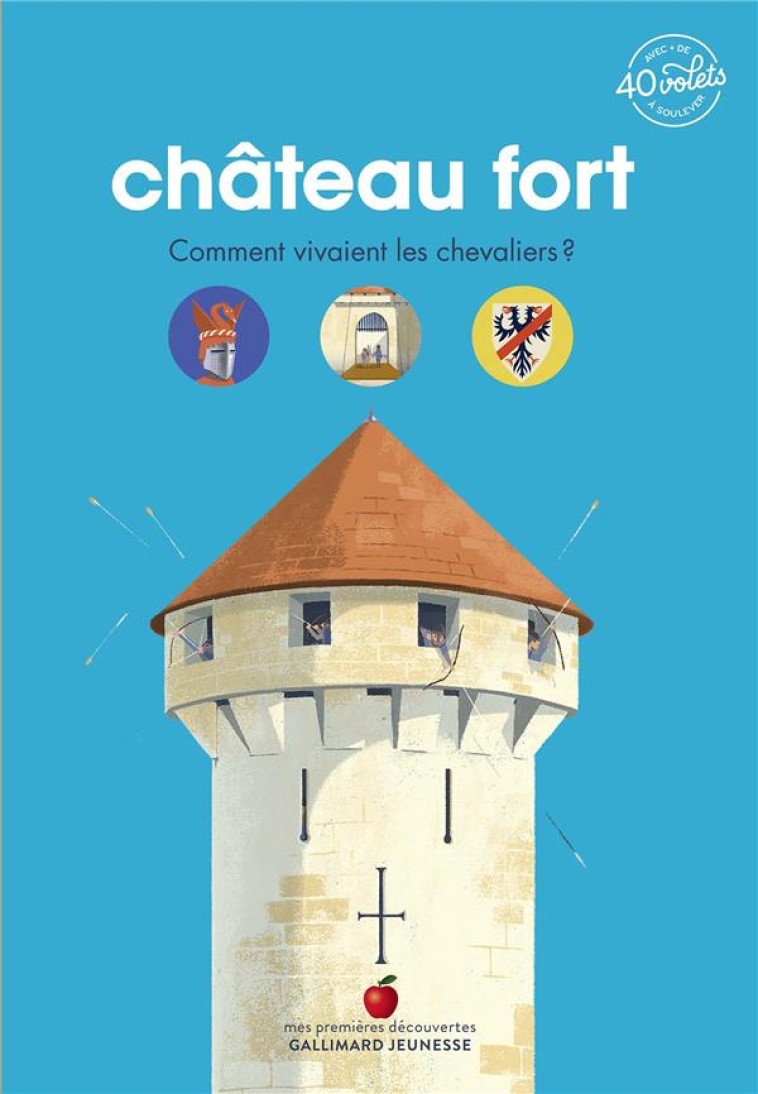 CHATEAU FORT - COMMENT VIVAIEN - BORDET-PETILLON S. - GALLIMARD