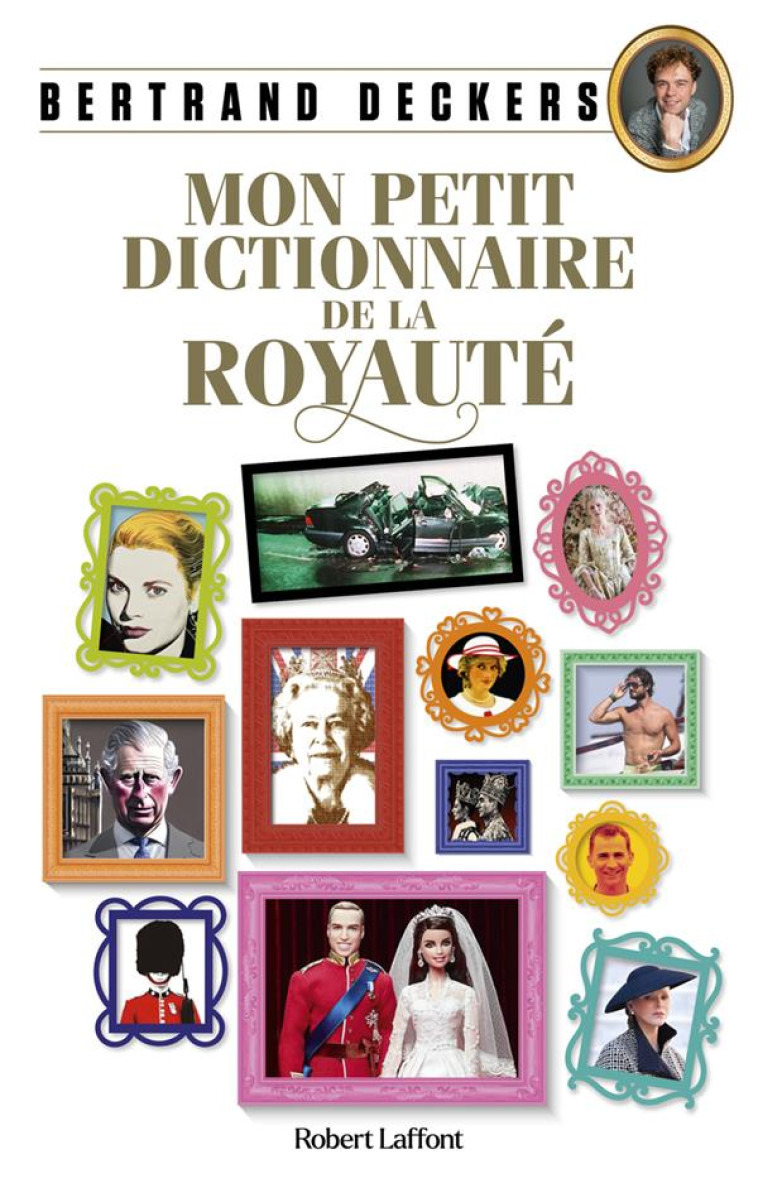 MON PETIT DICTIONNAIRE DE LA R - DECKERS BERTRAND - ROBERT LAFFONT